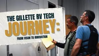 The Gillette RV Tech Journey: From Vision to Innovation