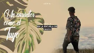 Un Car&aacute;cter como el tuyo Cap. 3  - Pastor Francisco Silos