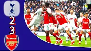 Tottenham Hot Spurs 2-3 Arsenal |Premier League Highlights