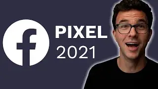 Facebook Pixel Tutorial 2021