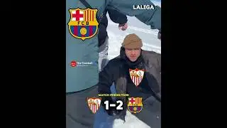 Sevilla vs Barcelona 🤌🔥match prediction #laliga