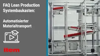 FAQ Lean Production Systembaukasten &ndash; Automatisierter Materialtransport