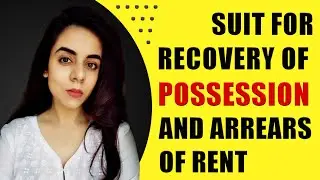 Suit For Recovery of Possession And Arrears of Rent | Drafting, Pleading & Conveyance