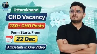 Uttarakhand CHO Recruitment 2025 | 130+ Posts | All Details & Notification Update