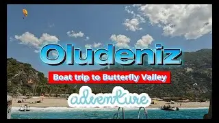 Cheap boat trip to Butterfly Valley Oludeniz. Swim in the turquoise water.