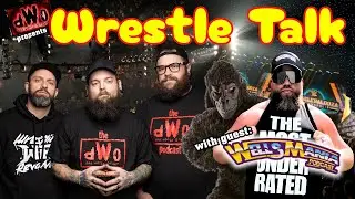 The dWo Podcast presents: Wrestle Talk 09/23/2025, with guest: WellsMania
