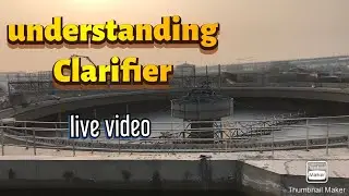 Clarifier for wastewater, how clarifier works, working of clarifier