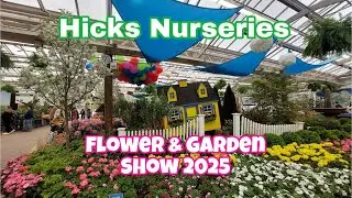 Hicks Nurseries Flower & Garden Show 2025 (Show de Flores y Jardines)/ Westburry, Long Island!