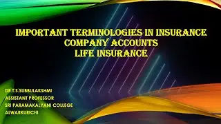 Important terminologies in Insurance company accounts