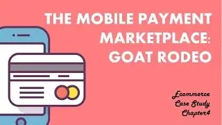 [Пример из электронной коммерции] Рынок мобильных платежей: Goat Rodeo