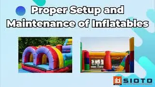 Essential Inflatable Safety Training for Operators | SIOTO Certification