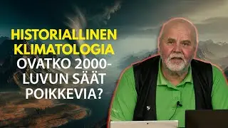 J&auml;&auml;vuori | Historiallinen Klimatologia - Ovatko 2000-luvun S&auml;&auml;t Poikkeavia? - Jyrki Itkonen