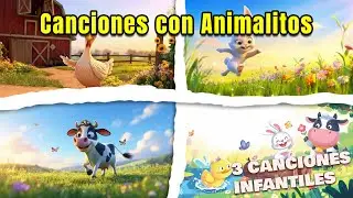Un Viaje Musical con Animalitos 🐶🎶 | Tres Canciones Infantiles para los Más Pequeños