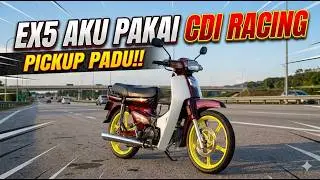 CDI racing power max test di EX5 Dream spec 53. Gear 2 dan 3 memang padu.