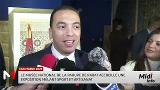 CAN Maroc 2025 : le mus&eacute;e national de la parure accueille une exposition m&ecirc;lant sport et artisanat