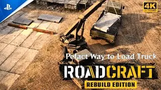 Perfect Way to Load the Truck | RoadCraft | UHD Gameplay 4K60FPS