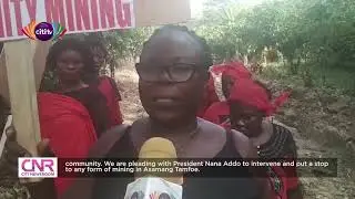 Community mining: Residents of Asmang Tamfoe protest against initiative | Citi Newsroom