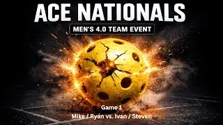 2026 Ace Pickleball Nationals - Men's 4.0 Team Event - Game 1