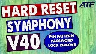 How To Remove Pin/Pattern/Password Lock From Symphony v40