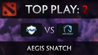 Dota 2 TI4 Top Play - MVP vs Liquid - Aegis Snatch