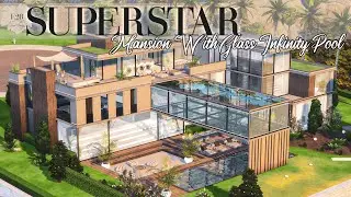 ОСОБНЯК СУПЕРЗВЕЗДЫ СО СТЕКЛЯННЫМ БЕСКОНЕЧНЫМ БАССЕЙНОМ | Sims 4 CC Speed ​​Build | ССЫЛКА ДЛЯ СК...