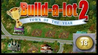 Build-a-lot 2: Town of the Year Level 18 (Autumn Hills) Super Efficiency Playthough