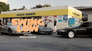 Mista Clean - Swing Low (Official Video)