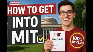 Dreaming of MIT? Here's How You Can Get In!