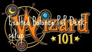 Wizard101 ~ Level 110 PvP Deck set up for Balance 