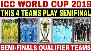 WORLD CUP 2019 SEMI FINAL TEAMS | ICC WORLD CUP 2019 SEMI FINAL QUALIFIER | TOP 4 TEAMS IN WC 2019