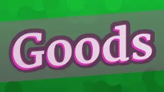 GOODS pronunciation &bull; How to pronounce GOODS