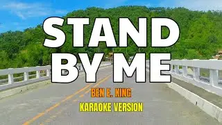 Stand By Me - Ben E. King (Karaoke Version) songs lyrics cover videoke english love trending best