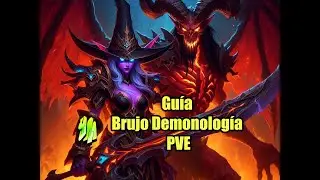Gu&iacute;a Brujo Demonolog&iacute;a PVE temporada 3 de TWW