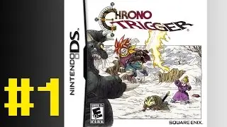Chrono Trigger (DS) Gameplay Walkthrough - Part 1 - 1080p 60FPS
