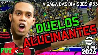 EFOOTBALL - DUELOS ALUCINANTES NA SEGUNDONA - DIVIS&Otilde;ES ONLINE - EP 33