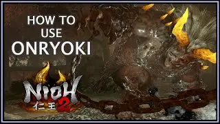 Nioh 2: How to Use Onryoki