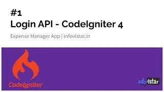 #1 Login API CodeIgniter 4 - Expense Manager App | Infovistar #androiddevelopment #apidevelopment