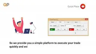 Quick Place | Single click trade in stock market