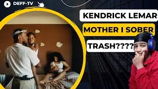 SOUTH AFRICAN REACTS TO KENDRICK LEMAR, MOTHER I SOBER