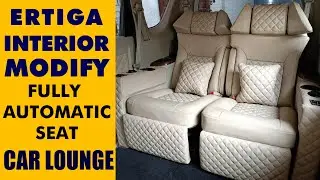 ERTIGA INTERIOR MODIFIY | AUTOMATIC RECLINER SEAT | SUNROOF | by REKART