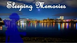BlueTarou - Sleeping Memories ♪