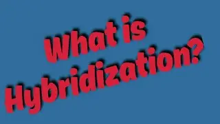 What Is Hybridization in Chemistry? In Marathi | We Are From Science