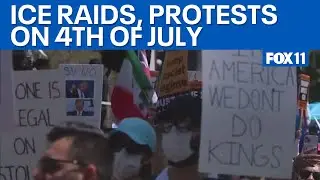 ICE raids and protests in Southern California on the 4th of July  | FOX 11 LA