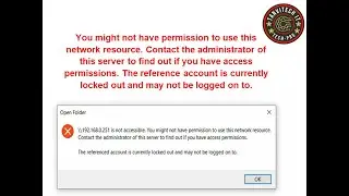 You might not have permission to use this network resource. Contact the administrator of this server