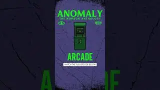 Arcade, a horror audio drama: OUT NOW! - Pt 1