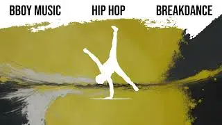 BBOY MUSIC 2024 