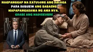 NAGPANGGAP NA KATULONG ANG DALAGA PARA SUBUKIN ANG BABAENG MAPAPANGASAWA NG AMA NYA