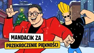Gwiazdka z JOHNNYM BRAVO - pierwszym GIGACHADEM