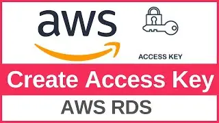 How to Create Access Key and Secret Key in AWS Account