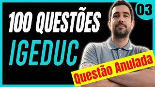 100 Questões IGEDUC | Matemática e Raciocínio Lógico | Questão 03